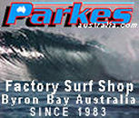 PARKES FACTORY SURF SHOP BYRON BAY AUSTRALIA